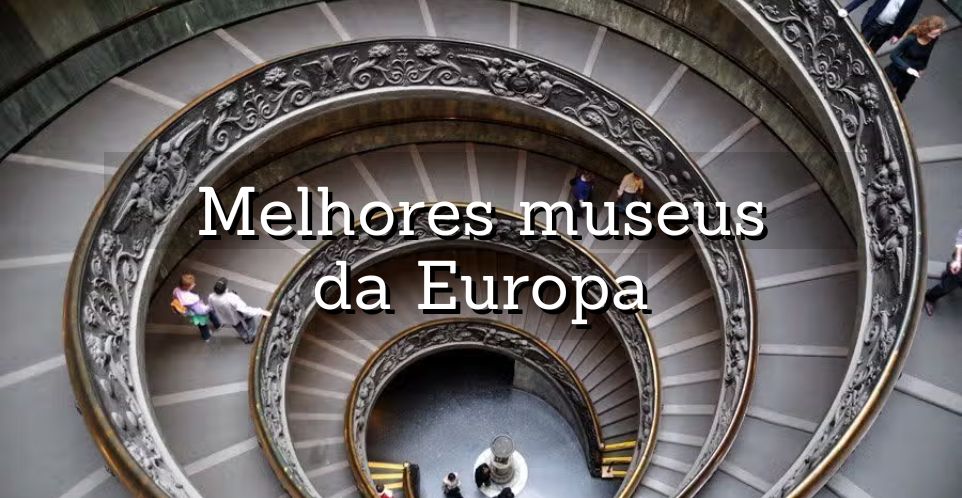 Os 10 museus mais importantes da Europa 1